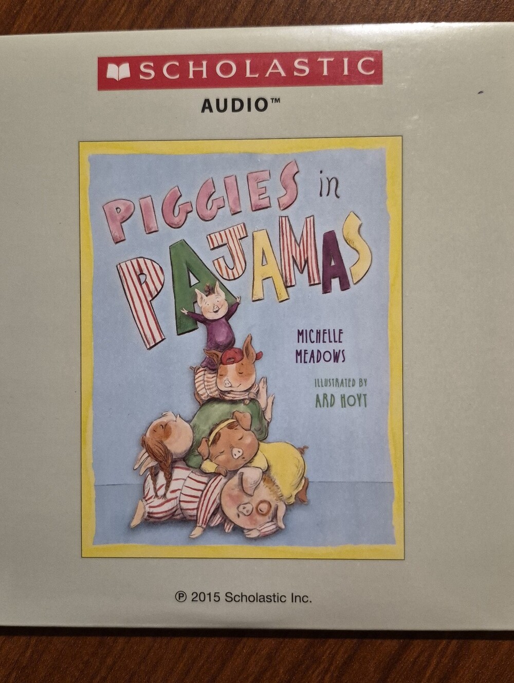 Audio CD 'Piggies in Pajamas' by Michelle Meadows 2015 NEW Sealed Scholastic